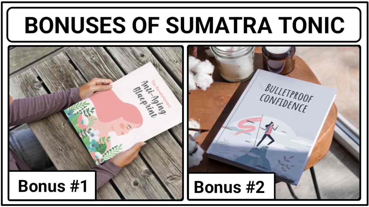 Sumatra Tonic Bonuses